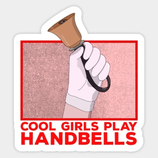 Cool Girls Play Handbells Sticker